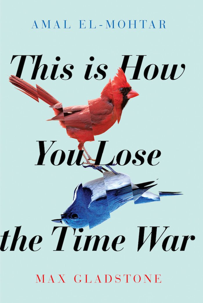 Cover for This Is How You Lose the Time War by Amal El-Mohtar and Max Gladstone